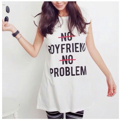 no boyfriend no problem