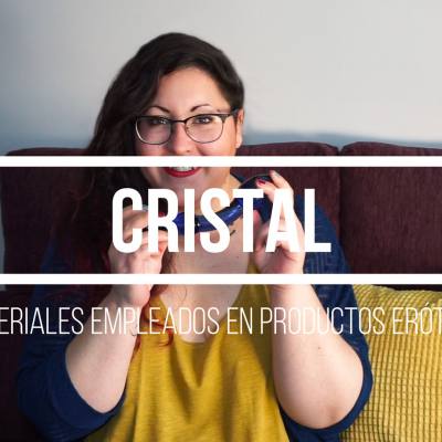 Conociendo materiales: Cristal